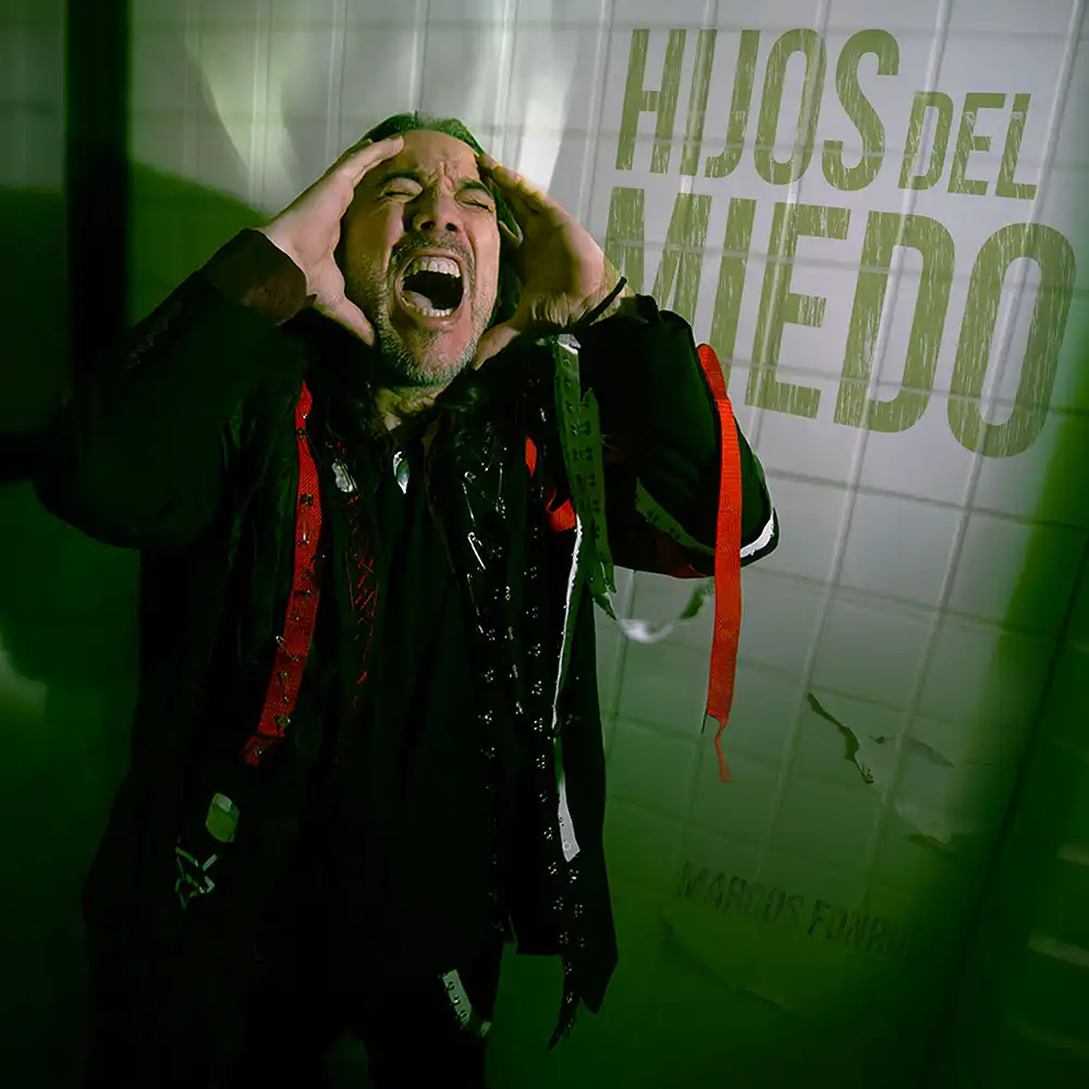 Marcos Fonruge aborda la salud mental en su tema "Hijos del Miedo" 3 Hijos del MIedo fonruge portada