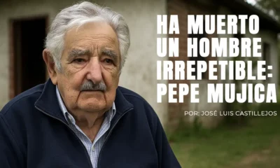 Ha muerto un hombre irrepetible: Pepe Mujica